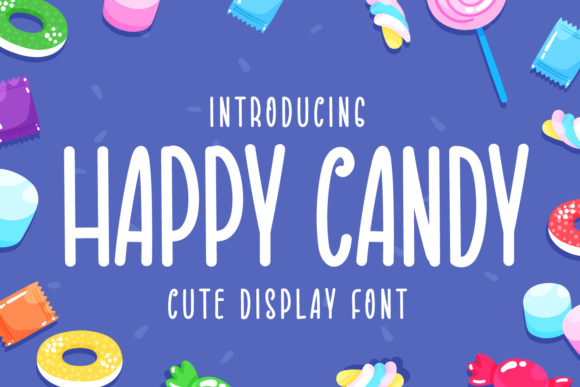 Happy Candy: A Fun Display Font for Makers