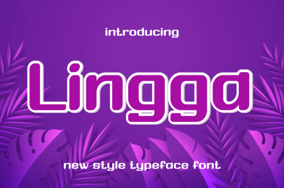 Lingga: The Urban Display Font for Modern Marketing